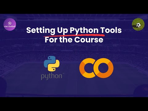 Google Colab Setup | Learn Python with Football/Soccer | Install Google Colaboratory For Python