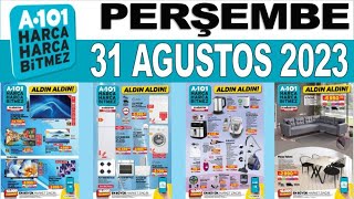 A101 Bu Perşembe A101 31 Ağustos 2023 Kataloğu Aktüel Ürünler Resmi̇ Katalog