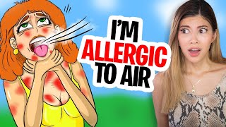 I'm Allergic To AIR! (Reacting to "True Story" Animations)