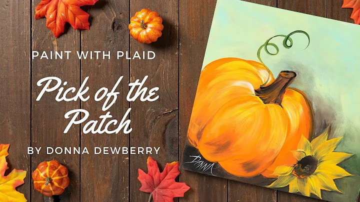 Paint with Plaid - Donna Dewberry "Pick of the Pat...
