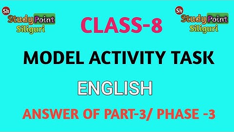 CLASS 8 MODEL ACTIVITY TASK ENGLISH PART 3|WB BOARD MAT3 @SKStudyPointSiliguri