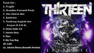 THIRTEEN - EPIDEMIC FULL ALBUM (2011)