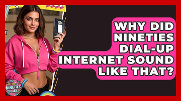 Why Did Nineties Dial-up Internet Sound Like That? - I