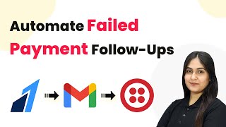 How to Automate Failed Payment Follow-Ups