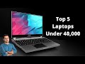 Top 5 Laptops Under 40000 | Editing | Gaming | Business | Students | Latest 2020 | Hindi/Urdu
