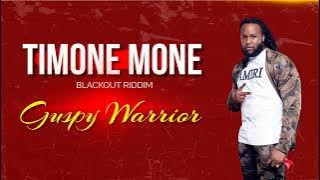 Guspy Warrior - Timone mone [ Audio] Blackout Riddim