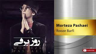 Morteza Pashaei - Rooze Barfi ( مرتضی پاشایی - روز برفی )