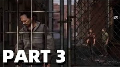THE LAST OF US | WALKTHROUGH | GAMEPLAY | PART 3 | ROBERT
