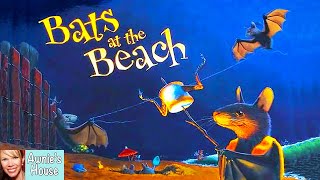 🦇 Kids Book Read Aloud: BATS AT THE BEACH by Brian Lies