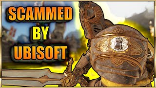 Ubisoft, a COMPANY OF SCAMMERS! - I&#39;ve just got robbed | #ForHonor