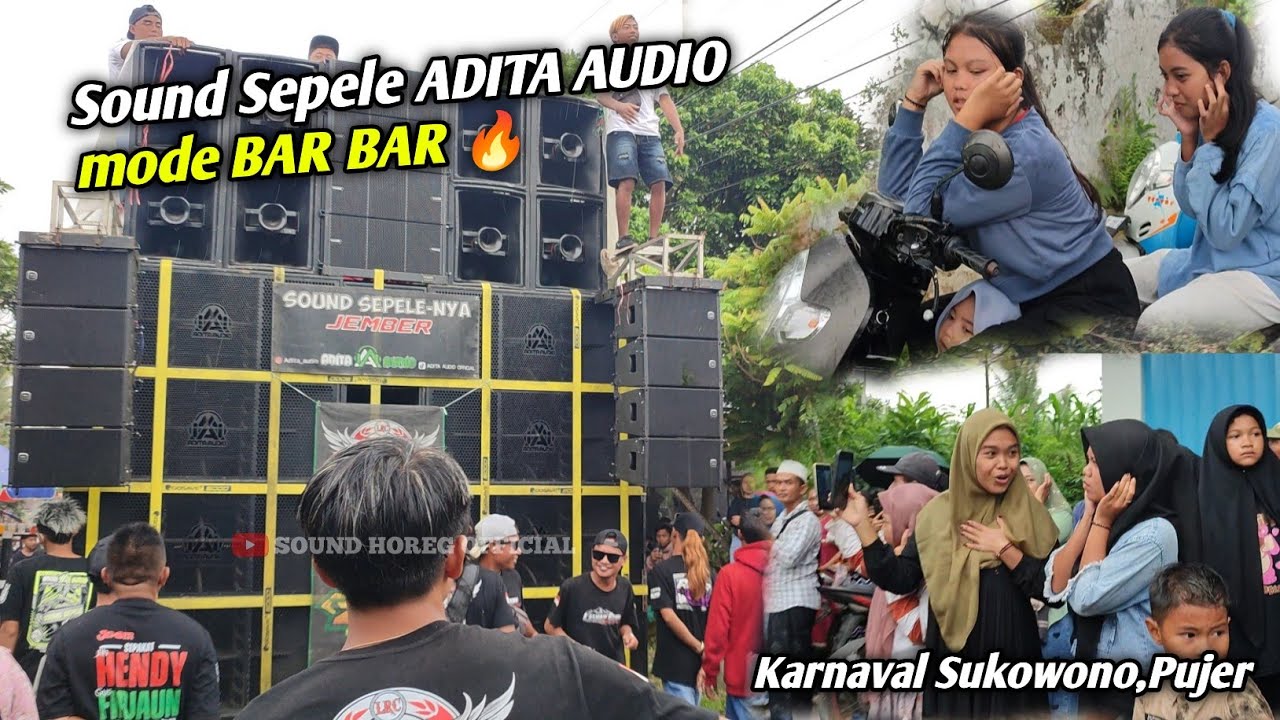 ADITA AUDIO 🔥SOUND SEPELE ORAH UMUM MODE BAR BAR  !! KARNAVAL SUKOWONO PUJER, BONDOWOSO