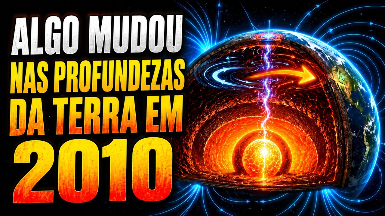 ALGO MUDOU NAS PROFUNDEZAS DA TERRA EM 2010!!!