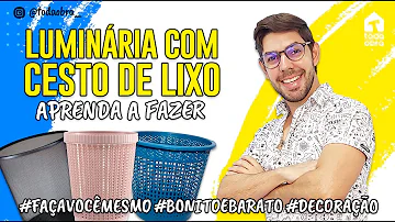 Como fazer lustre com lixeira?