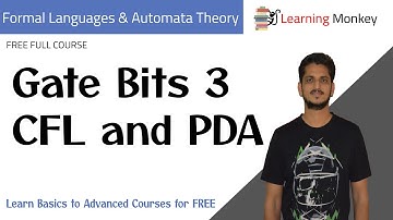 Gate Bits 3 CFL and PDA || Lesson 81.3 || Finite Automata || Learning Monkey ||