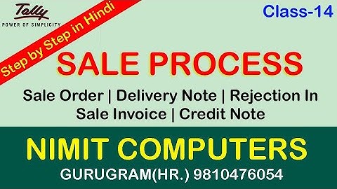 SALE PROCESS IN TALLY ERP | SALE ORDER | DELIVERY NOTE | REJECTION IN | SALE INVOICE | CREDIT NOTE