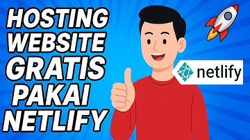 Tutorial Hosting Website Gratis Pakai Netlify | Cocok untuk Pemula