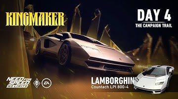Need For Speed: No Limits | Lambroghini Countach LPI 800-4 (Kingmaker - Day 4 | The Campaign Trail)