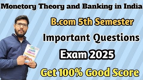 Monetory Theory and Money Banking in India | Important Questions | B.com 5 sem | Exam 2025 |