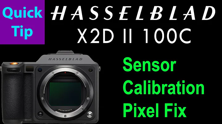 Hasselblad X2D II "Quick Tip": Sensor Calibration against Dead/Stuck/Hot Pixels