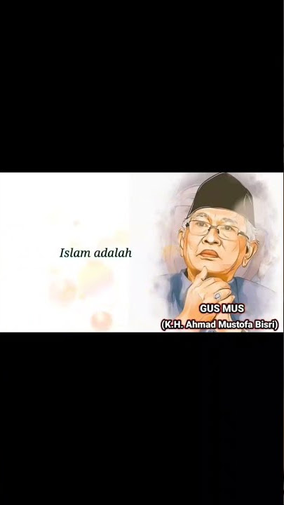 KATA-KATA BIJAK TERBAIK DARI GUS MUS #short #shortvideo