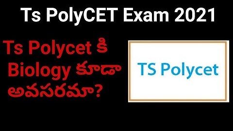 Does Biology is mandatory for Ts polycet 2021?|Ts polycet 2021|Basara IIIT| RGUKT TUTORIALS