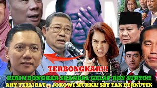 Download Lagu HEBOH‼️ RIRIN SURYO BONGKAR SKANDAL GELAP ROY SURYO! AHY KECIDUK PENYOKONG DANA ROY CS MP3