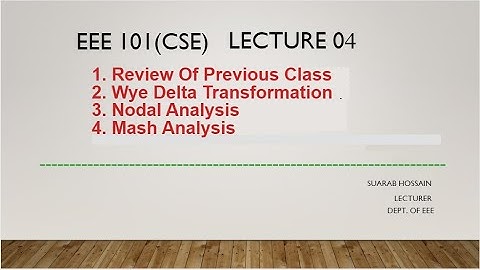Lecturer 04 - Wye Delta , Nodal & Mash Analysis           @Dulal-CSEcode , @CSE & @Green University