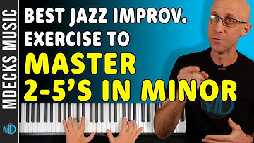Easy Jazz Improvisation Exercise To Master 2-5 in Minor. Works for All Levels. #jazzpianolessons