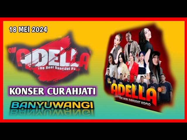 ‼️OM ADELLA KONSER IN CURAHJATI BANYUWANGI RAME POLL💯#adella#adellapcb class=