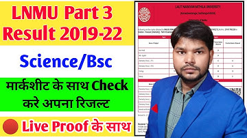 LNMU Part 3 Science Result With Marksheet 2022. ऐसे चेक करे मार्कशीट के साथ अपना रिजल्ट @Studentexpres