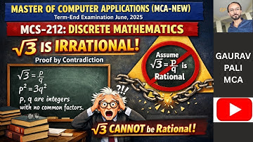 MCS-212 Discrete Mathematics | √3 is Irrational | Proof by Contradiction | MCA NEW June 2025