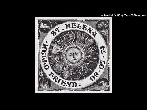 St. Helena ► Song is Sung [HQ Audio] Hello Friend 1974