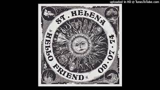 St. Helena Song Is Sung Hq Audio Hello Friend 1974