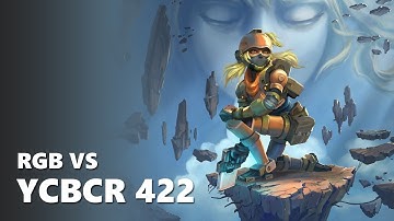 Comparisons: Super Cloudbuilt - RGB vs YCbCr 422