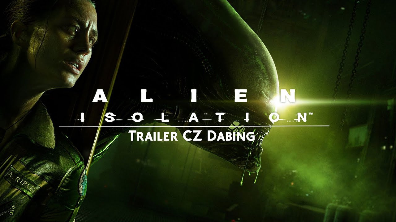 Alien Isolation - TRAILER [CZ CHYSTANÝ DABING] - YouTube