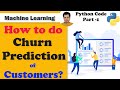 How to do Churn Prediction of Customers? | Python Code Part - 1