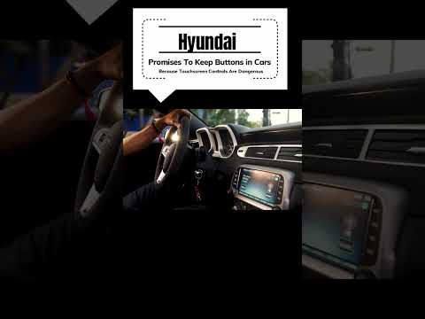 Hyundai Promises To Keep Buttons in Cars, Why? #shorts
