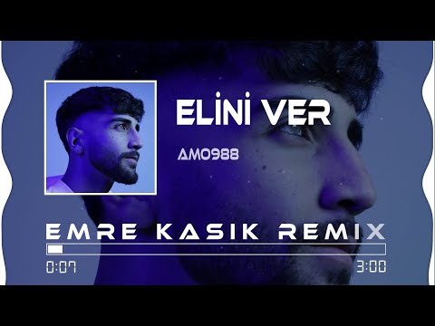 Amo988 Elini Ver Elini Tutarım Emre Kaşık Remix
