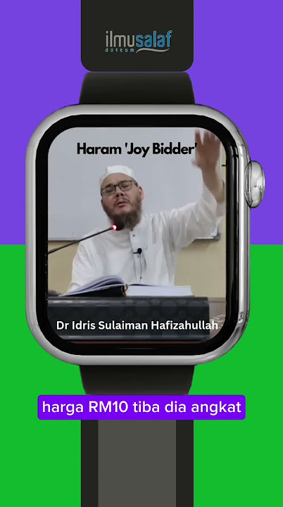 Haram 'Joy Bidder' | Dr Idris Sulaiman