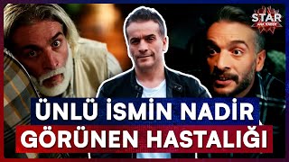 Hastaneye Kaldırılan Ünlü Oyuncuya Nadir Görünen Hastalığın Teşhisi Konuldu Star Ana Haber