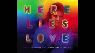 Just Ask The Flowers - Here Lies Love