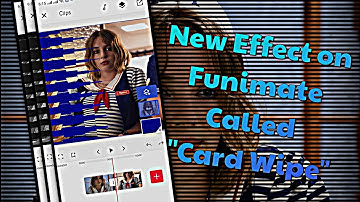 How To Edit on Funimate | New Effect on Funimate Called "Card Wipe" // FUNIMATE TUTORIAL
