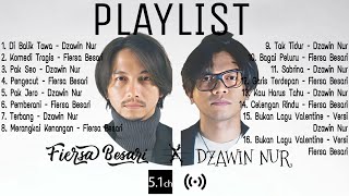 Kumpulan Lagu Dzawin Nur & Fiersa Besari [5.1 ch. Audio   Lirik]