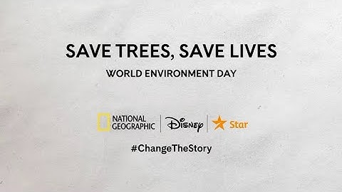 Save Trees, Save Lives | World Environmental Day | June 5 | DisneyPlus Hotstar