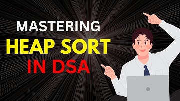 Heap Sort Algorithm In Data Structure & Algorithm | #Heap Sort
