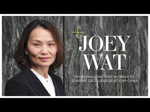 Joey Wat: From child factory worker to soaring CEO success at Yum China