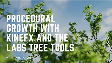 Procedural Growth with KineFX and the Labs Tree Tools