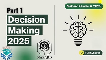 Decision Making for NABARD 2025 | Complete 2-Part Series | Must-Watch for Phase 1