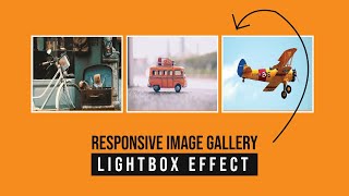 Responsive Image Gallery with Lightbox Effect