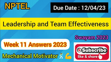 Leadership and Team Effectiveness | Week 11  Quiz | Assignment 11 Solution | NPTEL | SWAYAM 2023